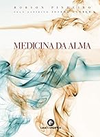 Medicina da Alma (Em Portugues do Brasil) 8587781251 Book Cover