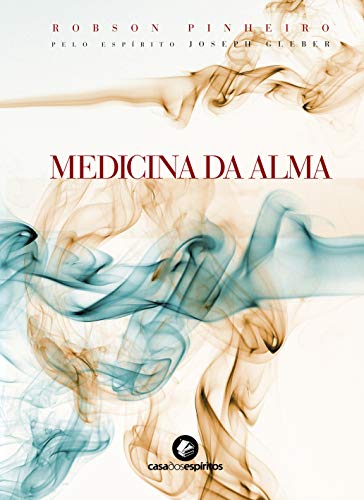 Medicina da alma - Edição de Luxo