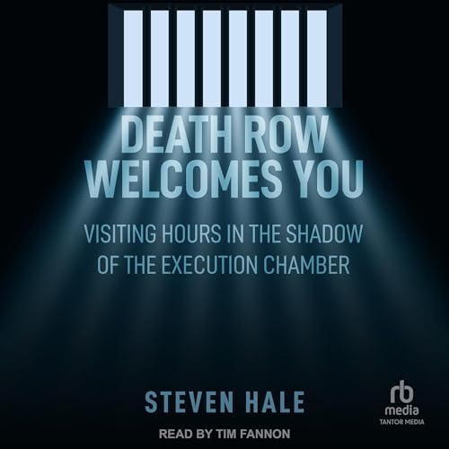 Death Row Welcomes You by Steven Hale episode artwork