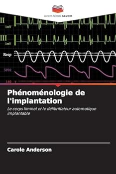 Phénoménologie de l'implantation (French Edition)