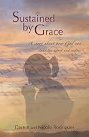Sustained by Grace 0578054566 Book Cover
