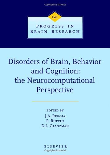 Disorders of Brain, Behavior, and Cognition: The Neurocomputational Perspective (ISSN Book 121)