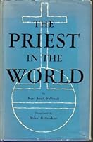 The Priest in the World B000YHGDMI Book Cover