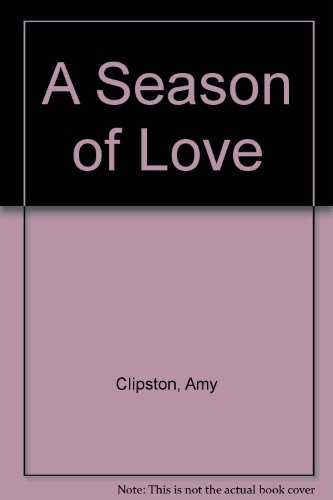 A Season of Love 1451763212 Book Cover