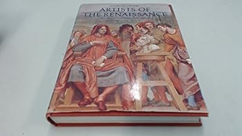 Hardcover Artists of the Renaissance: An illustrated selection Book