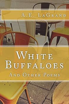 Paperback White Buffaloes: And Other Poems Book
