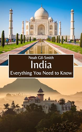 India: Everything You Need to Know (English Edition)