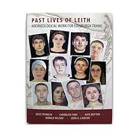 Past Lives of Leith: Archaeological Work for Edinburgh Trams 0900353341 Book Cover