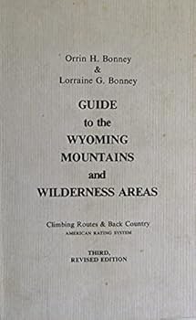 Hardcover Guide to the Wyoming Mountains and Wilderness Areas Book