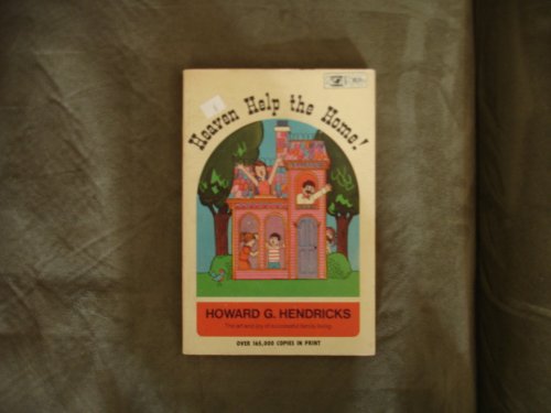 Heaven Help the Home 0882072404 Book Cover