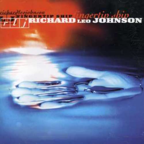 Fingertip Ship [Audio CD] Richard Leo Johnson