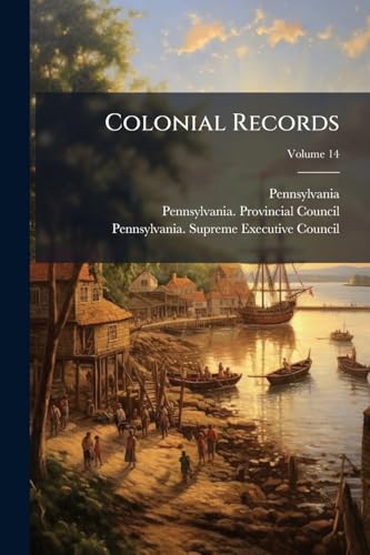 Colonial Records; Volume 14