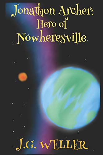 Jonathon Archer: Hero of Nowheresville