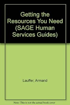 Paperback Getting the Resources You Need (SAGE Human Services Guides) Book