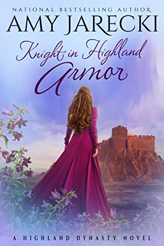 Knight In Highland Armor: Scottish Historical Romance (Highland Dynasty Book 1) #TOP5