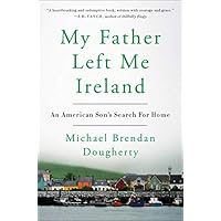 My Father Left Me Ireland