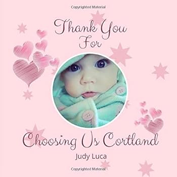 Paperback Thank You For Choosing Us Cortland Book