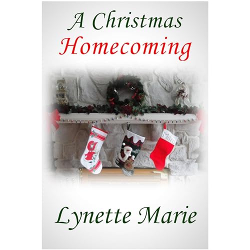 A Christmas Homecoming Audiolibro Por Lynette Marie arte de portada