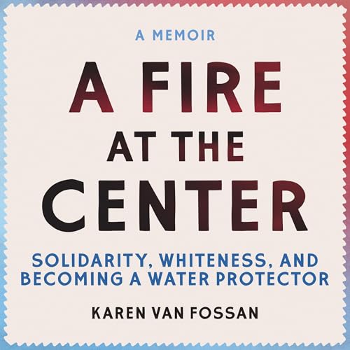 A Fire at the Center by Karen Van Fossan episode artwork