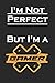 Price comparison product image I'm Not Perfect But I'm a Gamer: Notebook Best Gift For (Best Friends, Gamer, Boyfriend, son, Friend)