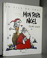 Fils du chat t5 - mon papa noel 2203125357 Book Cover