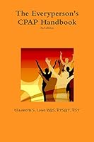 The Everyperson's CPAP Handbook, 2nd edition 1312268719 Book Cover