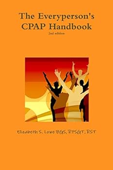 Paperback The Everyperson's CPAP Handbook, 2nd edition Book