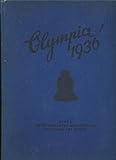  Die Olympischen Spiele 1936 - in Berlin und Garmisch-Partenkirchen, Band II: Die XI. Olympischen Spiele in Berlin 1936 (Band I ebenfalls verfügbar!)