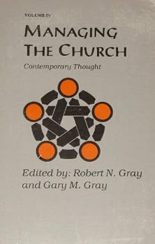 Paperback Managing The Church Contemporary Thought Volume IV Book