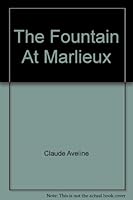 The fountain at Marlieux B0006CK9J4 Book Cover