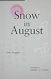 Snow in August: Play by Gao Xingjian