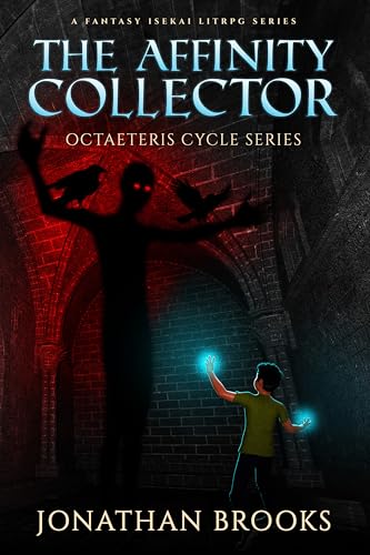 The Affinity Collector: A Fantasy Isekai LitRPG Series (Octaeteris Cycle Book 1) cover