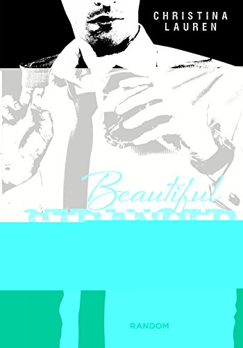 Beautiful Stranger Saga Beautiful 2 : Un Desconocido Encantador Beautiful Stranger Saga Beautiful 2 : Un Desconocido Encantador