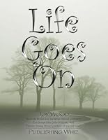 Life Goes On 1965967795 Book Cover