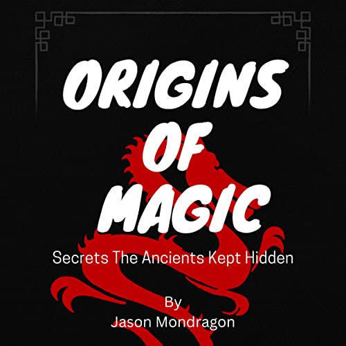 Origins of Magic by Jason Mondragon episode artwork