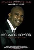 Becoming Holyfield: A Fighter's Journey