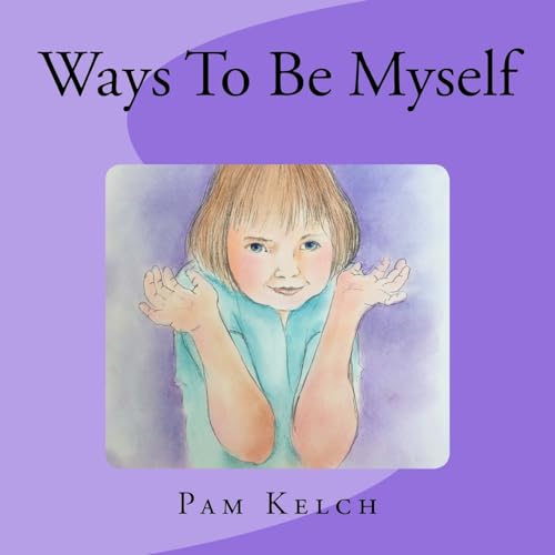 Ways To Be Myself