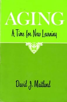 Paperback Aging: A Time for New Learning Book