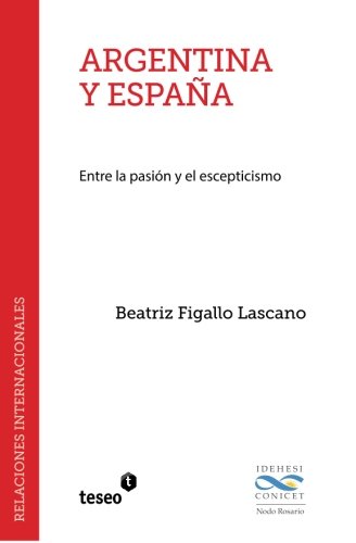 Argentina y España: Entre la pasión y el escepticismo