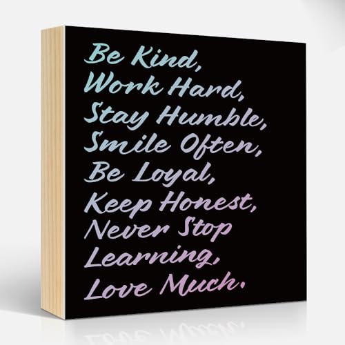 Be Kind Be Yourself Work Hard Stay Humble Smile Often 6×6 Inch Encouragement Wood Box Signs Funny Home Office Shelf Wooden Plaque Desk Decor Appreciation Gifts for Coworkers Friend Family