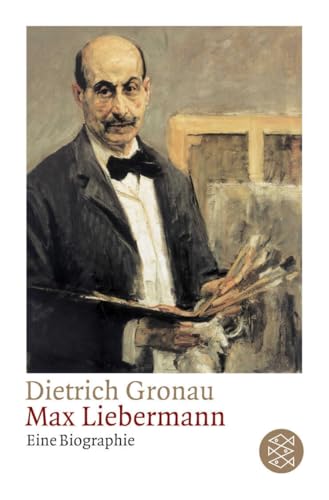 Preisvergleich Produktbild Max Liebermann: Eine Biographie