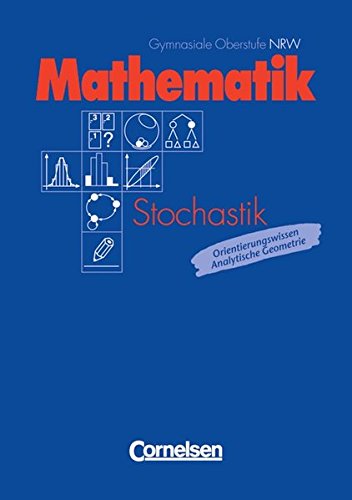 Mathematik Gymnasiale Oberstufe Nordrhein Westfalen Einführungsphase Lösungen Mathematik Gymnasiale Oberstufe - Nordrhein-Westfalen: Stochastik