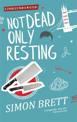 NOT DEAD ONLY RESTING a witty and addictive cozy murder mystery