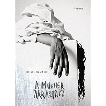 Capa do livro A Mulher Arrastada