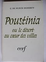 Poustinia ou le Désert au coeur des villes 2204010251 Book Cover