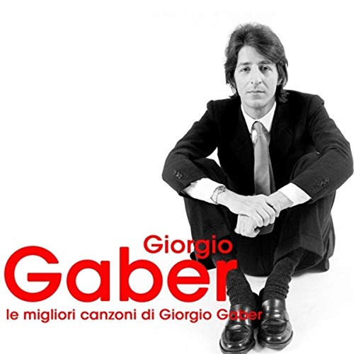 Le migliori canzoni di gaber de Gaber en Amazon Music Amazon.es Le migliori canzoni di gaber de Gaber en Amazon Music Amazon.es