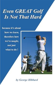 Paperback Even GREAT Golf Is Not That Hard Book