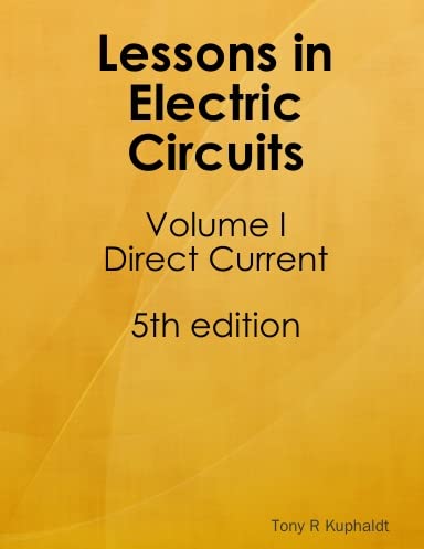 Lezioni sui circuiti elettrici Volume 1 - Corrente continua