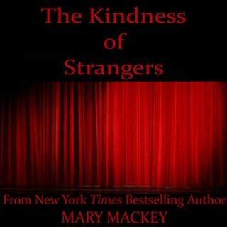 The Kindness of Strangers Audiolibro Por Mary Mackey arte de portada