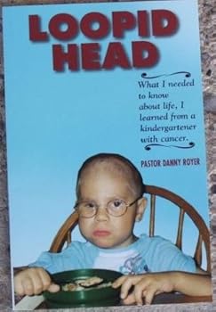 Paperback Loopid Head. Pastor Danny Royer Book